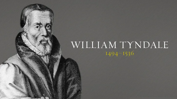 William Tyndale Biography