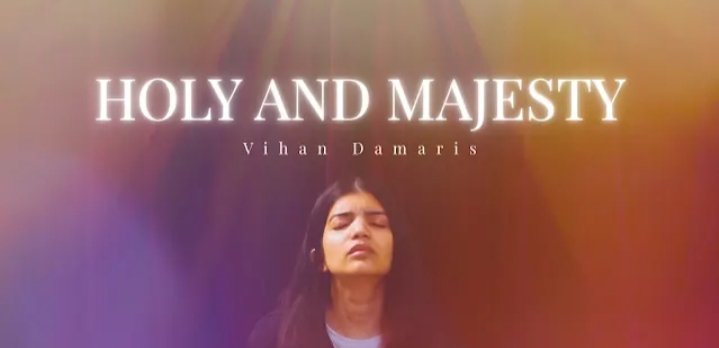 Holy and Majesty Song Lyrics