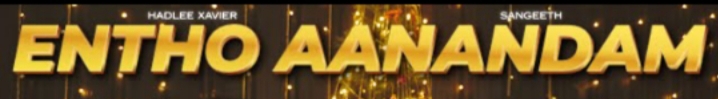 Entho Aanandam Song Lyrics
